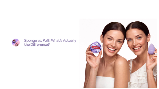 Sponge vs. Puff: What’s Actually the Difference?
